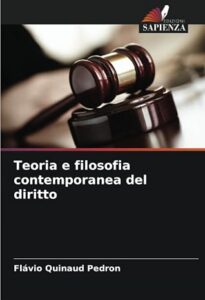 Teoria e filosofia contemporanea del diritto